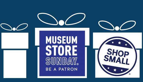 Small Business Saturday & Museum Store Sunday