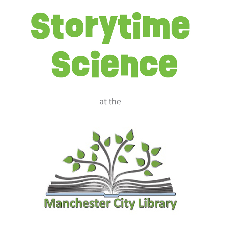 Storytime Science at the Manchester City Library